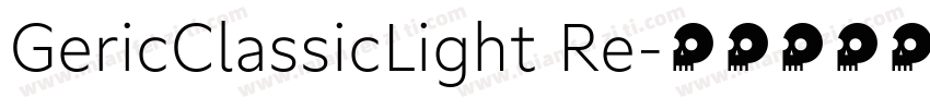 GericClassicLight Re字体转换